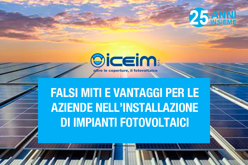 falsi miti e vantaggi per le aziende fotovoltaico