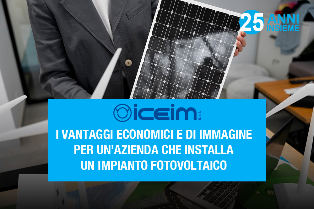 I vantaggi economici e di immagine per un’azienda che installa un impianto fotovoltaico I vantaggi economici e di immagine per un’azienda che installa un impianto fotovoltaico