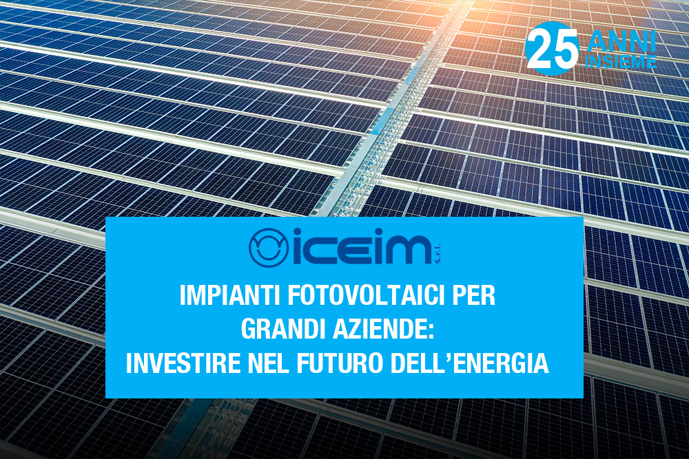 fotovoltaico grandi aziende fotovoltaico grandi aziende